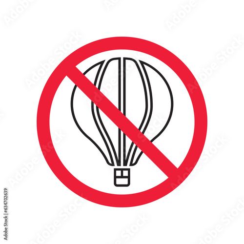 Forbidden air balloon vector icon. Warning, caution, attention, restriction, label, ban, danger. No air balloon flat sign design pictogram symbol. No air balloon icon