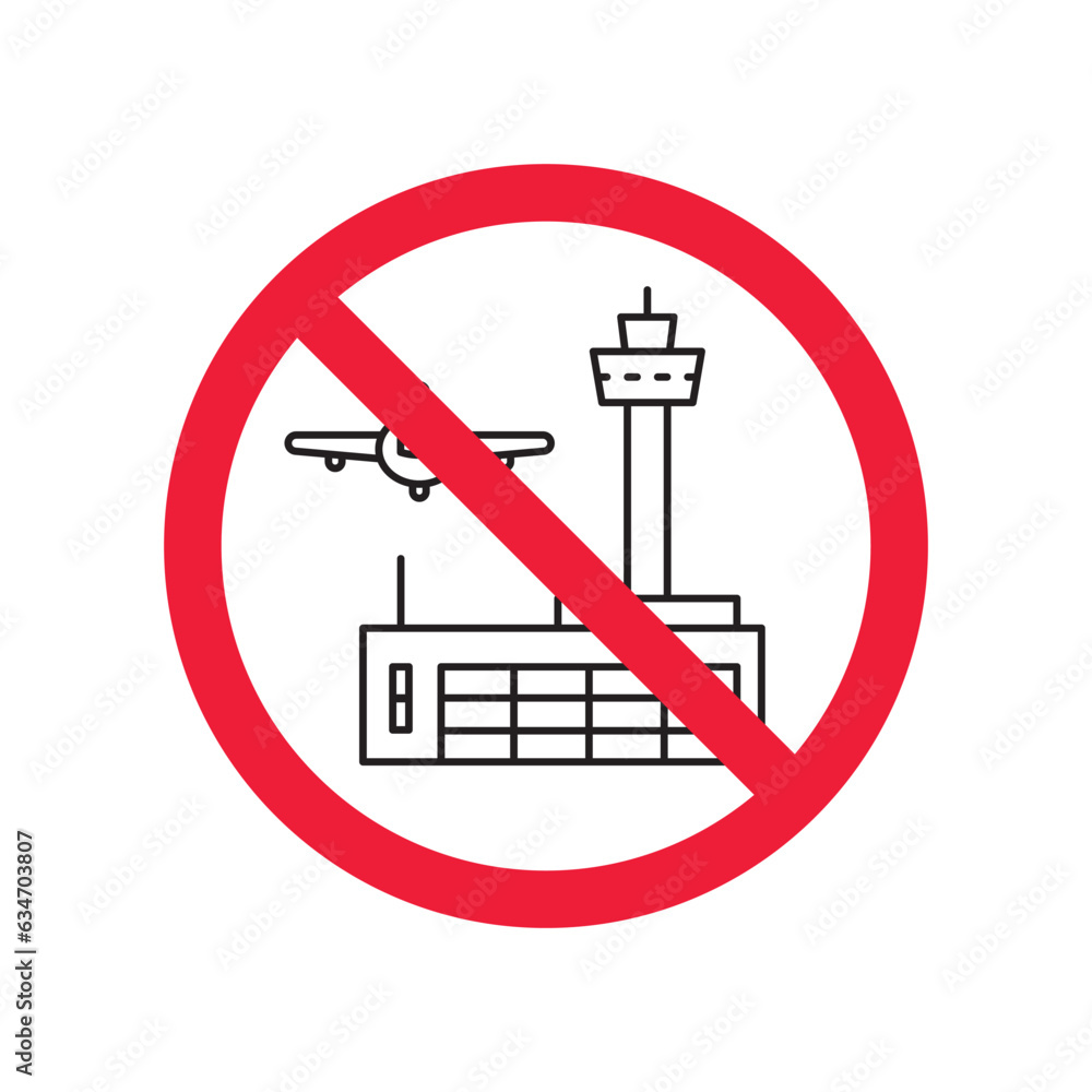Forbidden airport vector icon. Warning, caution, attention, restriction, label, ban, danger. No plane flat sign design pictogram symbol. No dispatcher icon Forbidden airport vector icon. Warning, caution, attention, restriction, label, ban, danger. No plane flat sign design pictogram symbol. No dispatcher icon