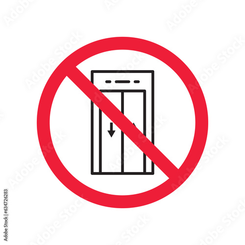Forbidden elevator vector icon. Warning  caution  attention  restriction  label  ban  danger. No lift elevator flat sign design pictogram symbol. No elevator icon