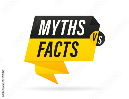 Myths vs facts speech bubble banner. Loudspeaker. Can be used for business, marketing and advertising. Vector EPS 10. Isolated on white background. Vector illustration