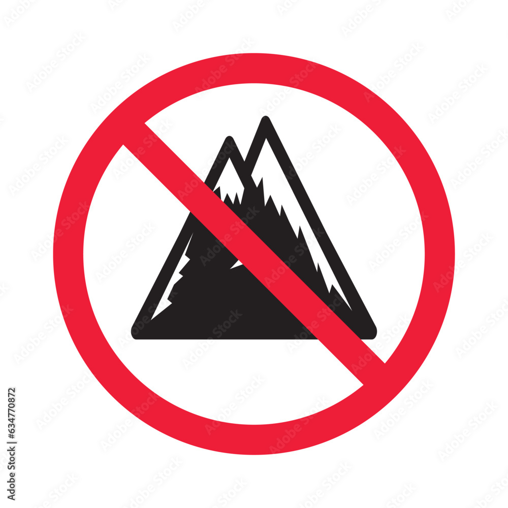 Forbidden mountain vector icon. Warning, caution, attention, restriction, label, ban, danger. No rock flat sign design pictogram symbol. No alpinist mountaineer climber icon Forbidden mountain vector icon. Warning, caution, attention, restriction, label, ban, danger. No rock flat sign design pictogram symbol. No alpinist mountaineer climber icon