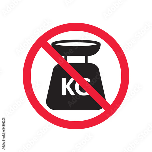Prohibited weight vector icon. No scale icon. Forbidden weight scale icon. No weight sign. Warning, caution, attention, restriction, danger flat sign design symbol pictogram