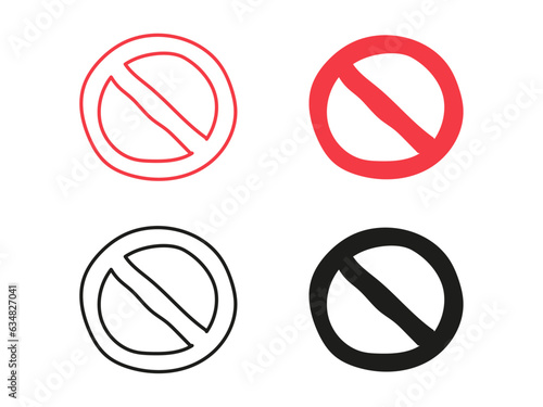 Set of hand drawn prohibition signs in doodle style.
Flat vector illustration isolated on white background. 4 prohibition sign icons, red and black signs collection. Pack of crossed out circles