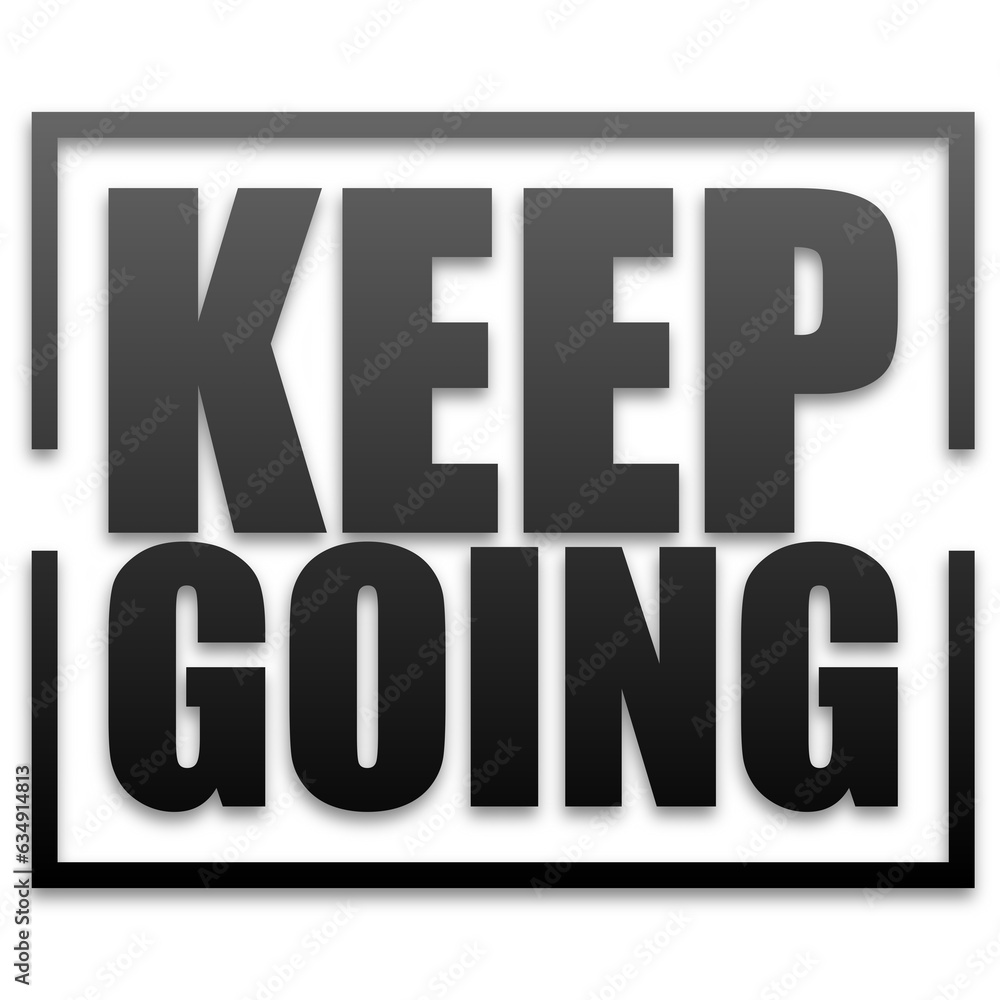 keep going stickers illustration keep going stickers illustration