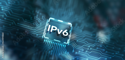 Inscription: IPv6. Business, Technology, Internet and network concept