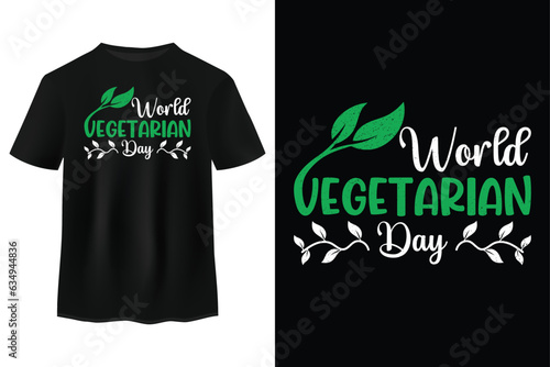 World Vegetarian Day Typography T Shirt Design, Calligraphy Design, Badge, Stamp, Logo, Lettering, Vegetable Lover T Shirt, Greeting Card, Banner, Sticker, Holiday Observance On The 1st October