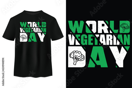 World Vegetarian Day Typography T Shirt Design, Calligraphy Design, Badge, Stamp, Logo, Lettering, Vegetable Lover T Shirt, Greeting Card, Banner, Sticker, Holiday Observance On The 1st October