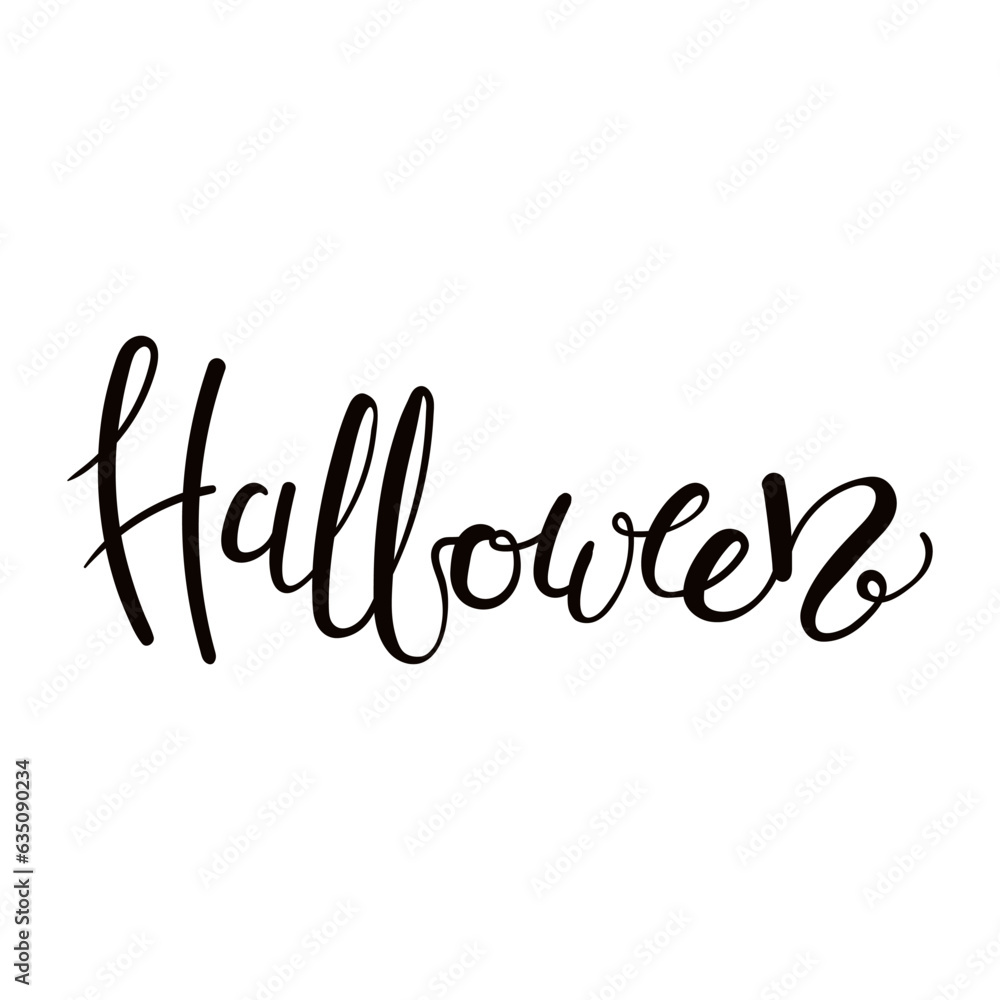 Halloween handwritten typography quote, lettering, text, calligraphy. Hand drawn vector illustration, isolated on white. Autumn, fall holiday party design, print element, seasonal slogan