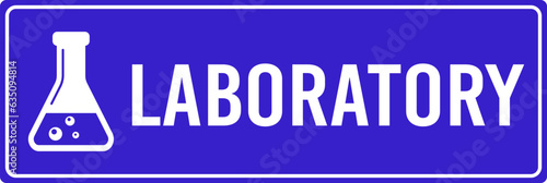 Laboratory door sign