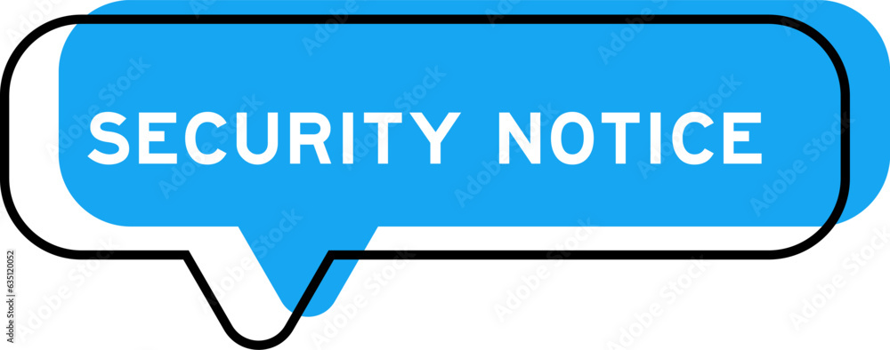 Speech banner and blue shade with word security notice on white background