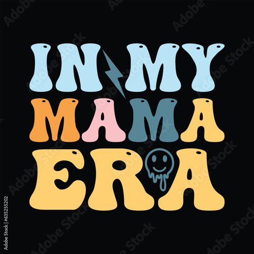 In My mama Era