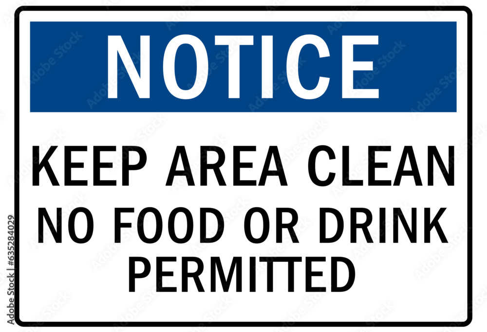 No food or drink warning sign and labels keep area clean. No food or drink permitted