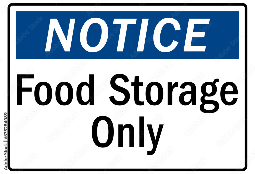 Food safety sign and labels food storage only