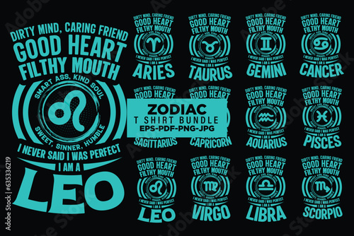 Aries Taurus, Gemini, Cancer, Leo, Virgo, Libra, Scorpio, Sagittarius, Capricorn, Aquarius, Pisces Zodiac sign t shirt design, Zodiac t shirt design bundle, Zodiac t shirt design graphics,