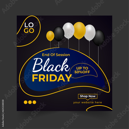 Editable Black Friday Sale banner design template vector illustration. Social media post design for Black Friday Sale. Advertising, promotional banner in black friday (ID: 635338038)