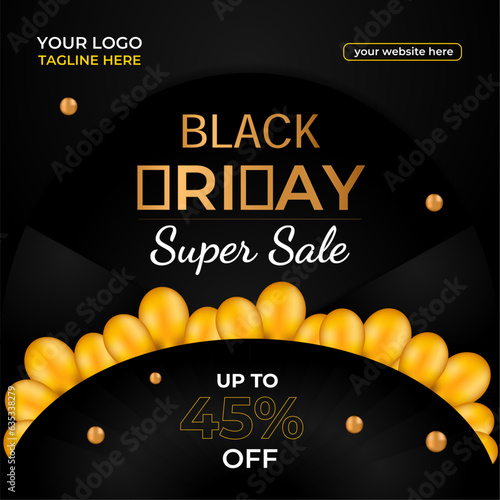 Editable Black Friday Sale banner design template vector illustration. Social media post design for Black Friday Sale. Advertising, promotional banner in black friday (ID: 635338279)