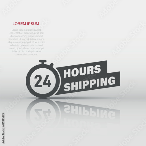 Shipping 24 hours icon in flat style. Delivery countdown vector illustration on isolated background. Quick service time sign business concept.