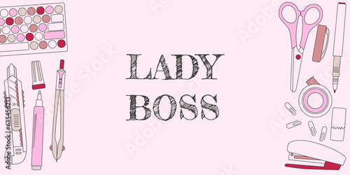 Lettering Lady Boss surrounded by stationery supplies. Banner for woman Boss. Cute illustration of office work items. Vector line doodle style. Editable stroke items