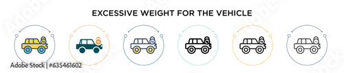 Excessive weight for the vehicle icon in filled, thin line, outline and stroke style. Vector illustration of two colored and black excessive weight for the vehicle vector icons designs can be used for
