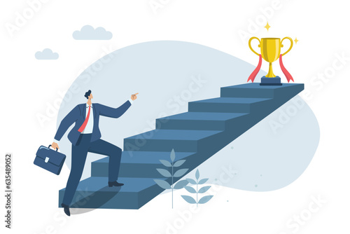 The first step to start, difficult path is the path to beautiful rewards The challenge to goals and starting, Businessman started walking up the stairs in search of a trophy. Vector illustration.
