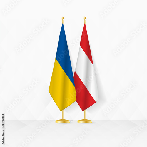 Ukraine and Austria flags on flag stand, illustration for diplomacy and other meeting between Ukraine and Austria.