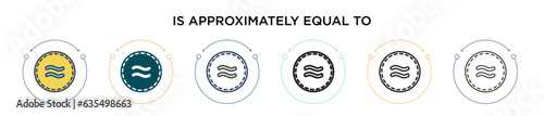 Is approximately equal to icon in filled, thin line, outline and stroke style. Vector illustration of two colored and black is approximately equal to vector icons designs can be used for mobile, ui,