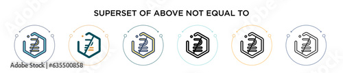 Superset of above not equal to symbol icon in filled, thin line, outline and stroke style. Vector illustration of two colored and black superset of above not equal to symbol vector icons designs can
