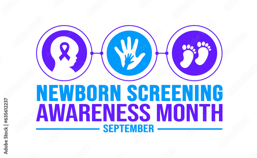 September is Newborn Screening Awareness Month  background template. Holiday concept. background, banner, placard, card, and poster design template with text inscription and standard color. vector
