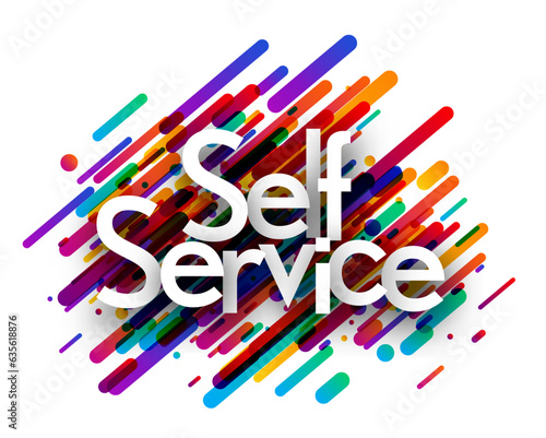 Self service sign over colorful brush strokes background.