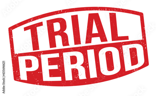 Trial period grunge rubber stamp