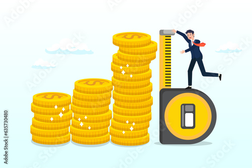 Businessman investor using measuring tape to measure money coins stack height, investment measurement or benchmark, ROI, return on investment, wealth monitoring with financial goal or target (Vector)