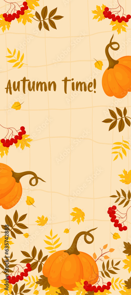 Fototapeta premium Autumn time. Orange pumpkin, bunches rowan and colorful fall leaves on light yellow background. Vector illustration. Autumnal vertical banner template in flat cartoon style for design and decoration.