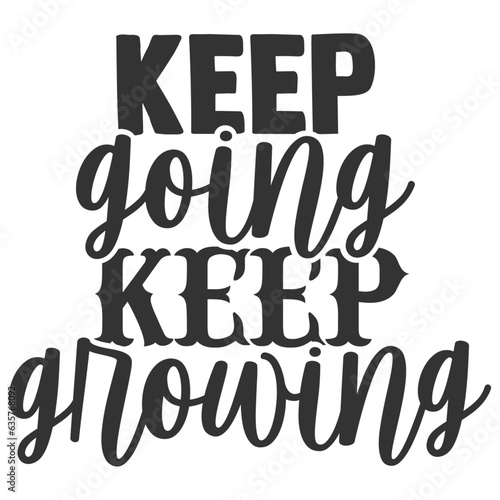 Keep Going Keep Growing - Travel Illustration