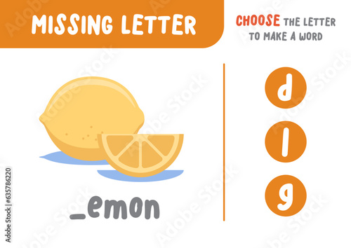 Missing letter (lemon), the alphabet letter vocabulary game for kid. choose a letter to make the word. illustration cartoon vector design on white background. kid and study game concept.