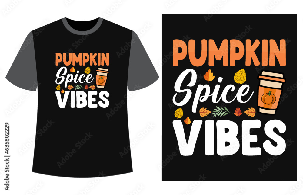 Autumn t-shirt design vector illustration, fall t-shirt, Autumn pumpkin t-shirt Autumn t-shirt design vector illustration, fall t-shirt, Autumn pumpkin t-shirt