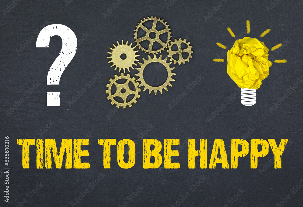 Obraz premium Time to be happy