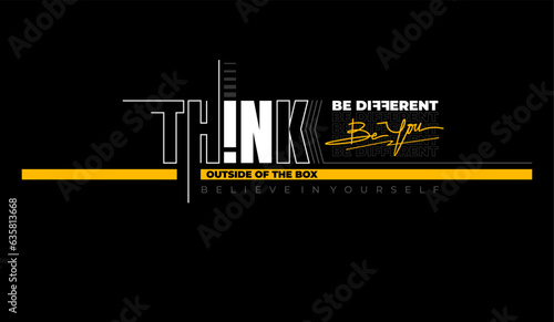 think outside of the box slogan tee graphic typography for print t shirt.
