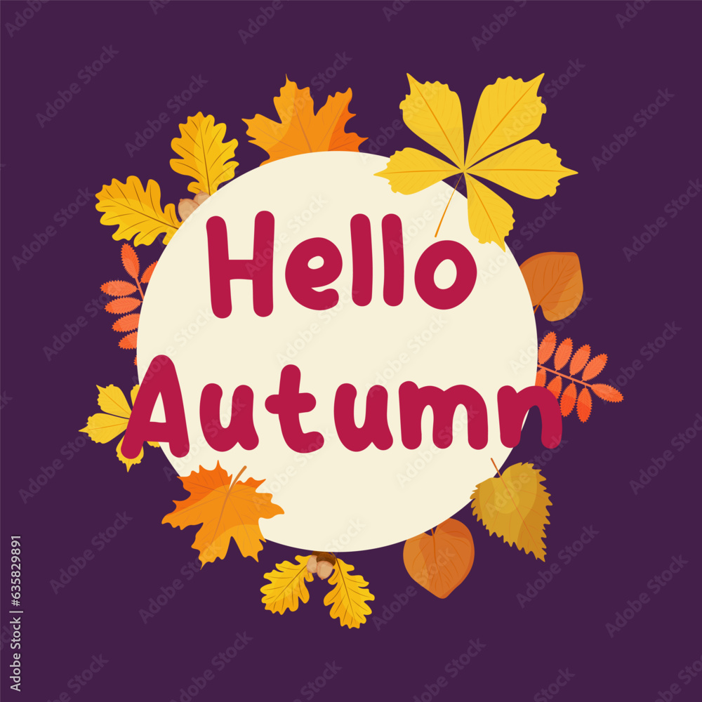 Round frame with beautiful bright leaves around. Design for a greeting card or an advertising poster. Vector illustration Round frame with beautiful bright leaves around. Design for a greeting card or an advertising poster. Vector illustration