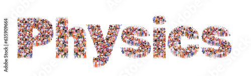 Large group of people forming word Physics. Physics school subject. Back to school. Science and education concept. People standing together. Flat vector illustration isolated on white background.