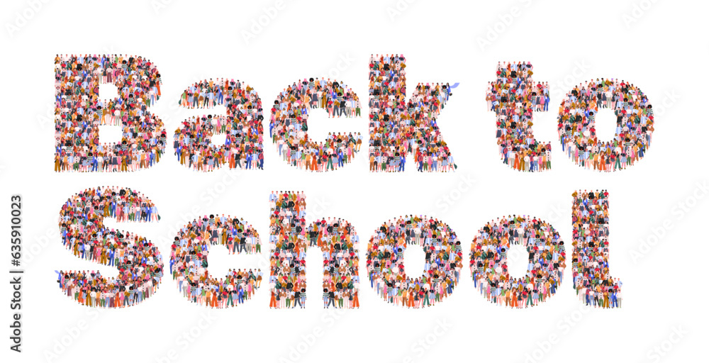Large group of people forming word Back to school. School and education. People standing together. A crowd of male and female characters. Flat vector illustration isolated on white background. Large group of people forming word Back to school. School and education. People standing together. A crowd of male and female characters. Flat vector illustration isolated on white background.