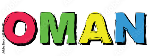 OMAN. Handwritten curved bright color text. Doodle outline of letters. Country name OMAN for social network, travel web resource, mobile app, game, t-shirt.