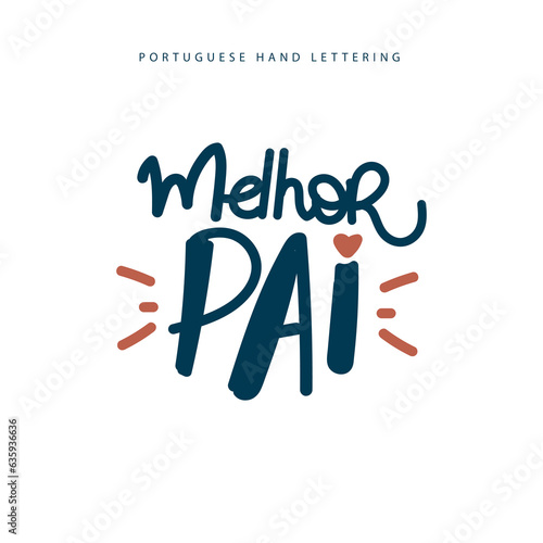 Lettering portuguese brasilian father's day with ornaments hand drawn