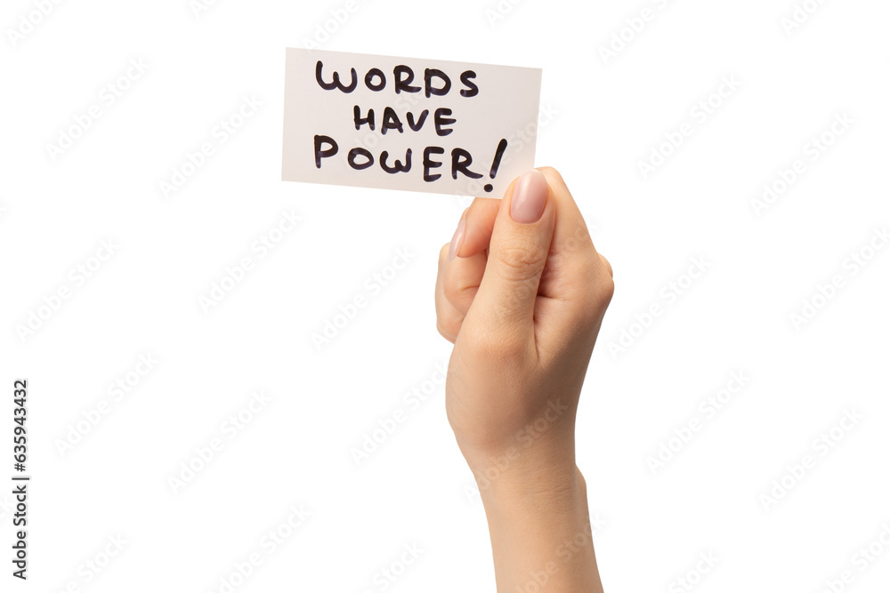Words have power text on a card in a woman hand isolated. Words have power text on a card in a woman hand isolated.