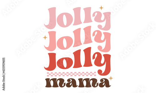 jolly mama  Retro SVG.