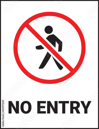 No Entry Prohibition Sign