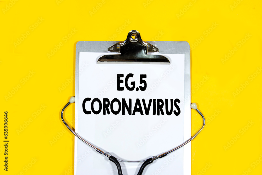 clipboard with EG.5 Coronavirus and stethoscope on yellow background clipboard with EG.5 Coronavirus and stethoscope on yellow background