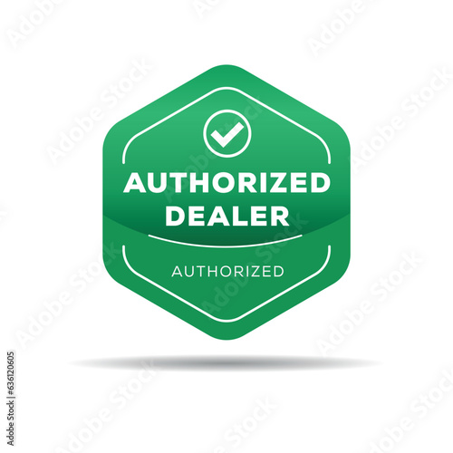 Authorized dealer label, vector illustration.