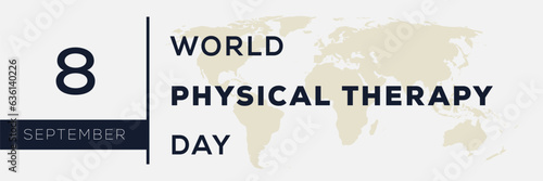 World Physical Therapy Day, held on 8 September.