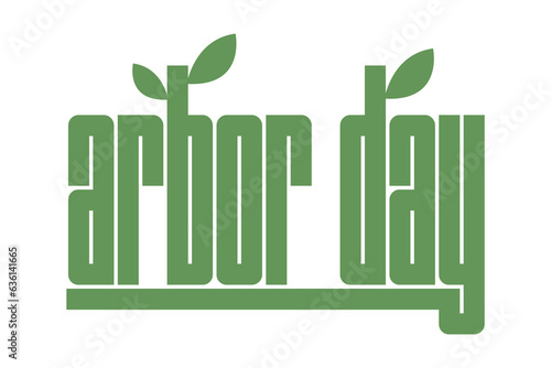 Elegant arbor day typography. Minimalism