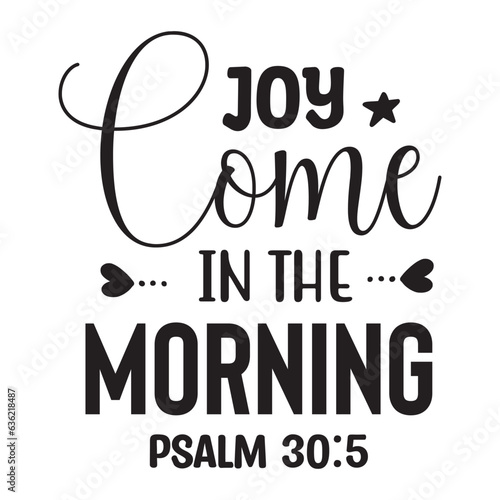 Joy Come in the Morning